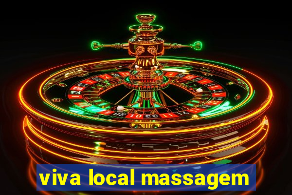 viva local massagem